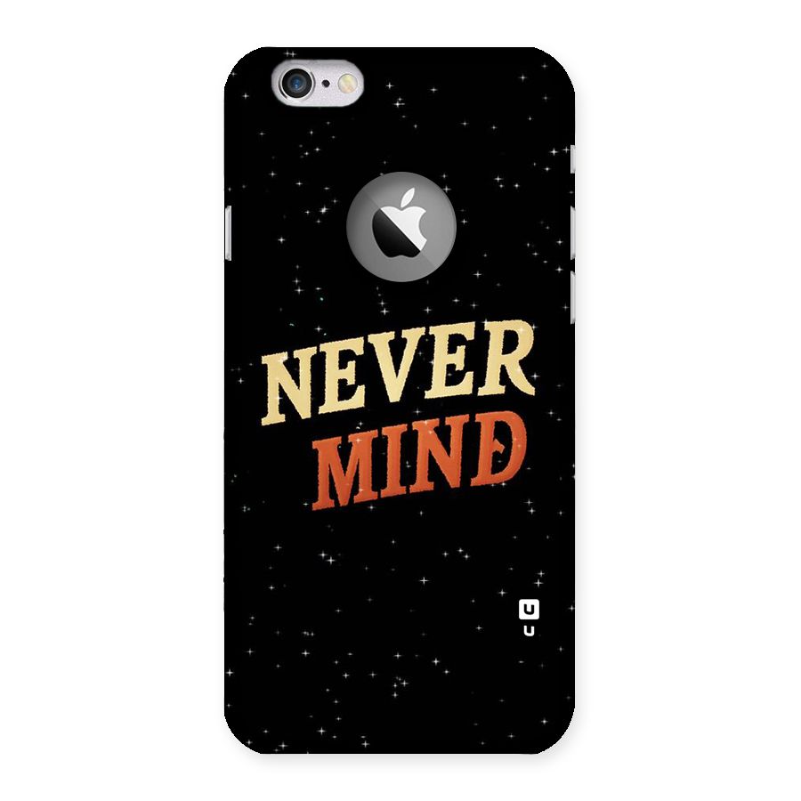 Never Mind Design Back Case for iPhone 6 Logo Cut