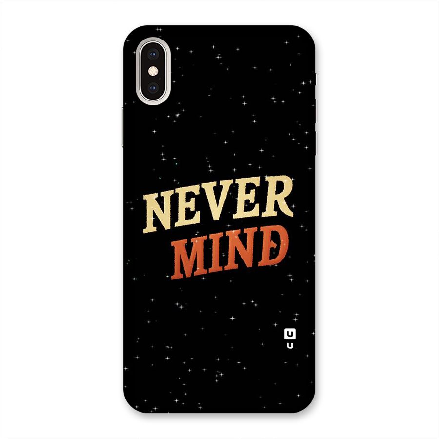 Never Mind Design Back Case for iPhone XS Max