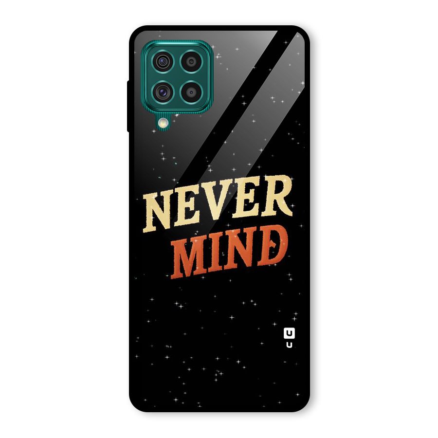 Never Mind Design Glass Back Case for Galaxy F62