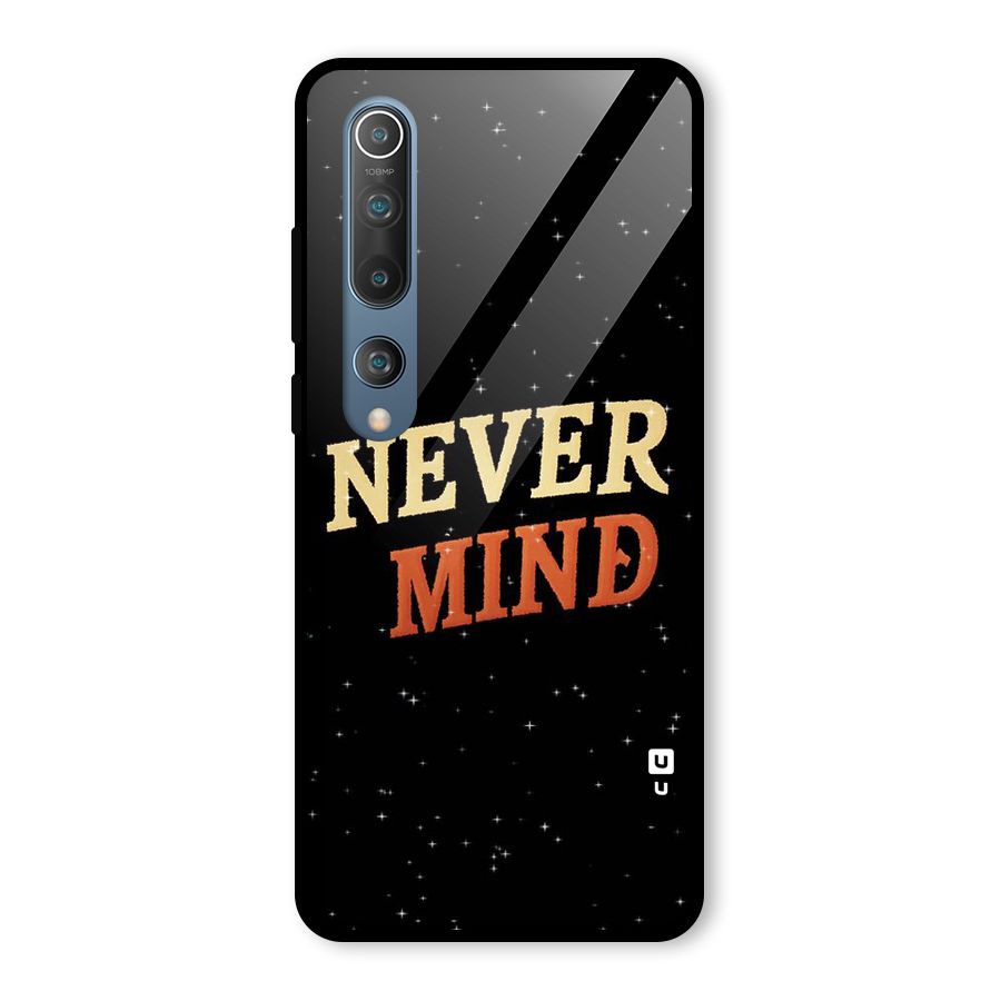 Never Mind Design Glass Back Case for Mi 10
