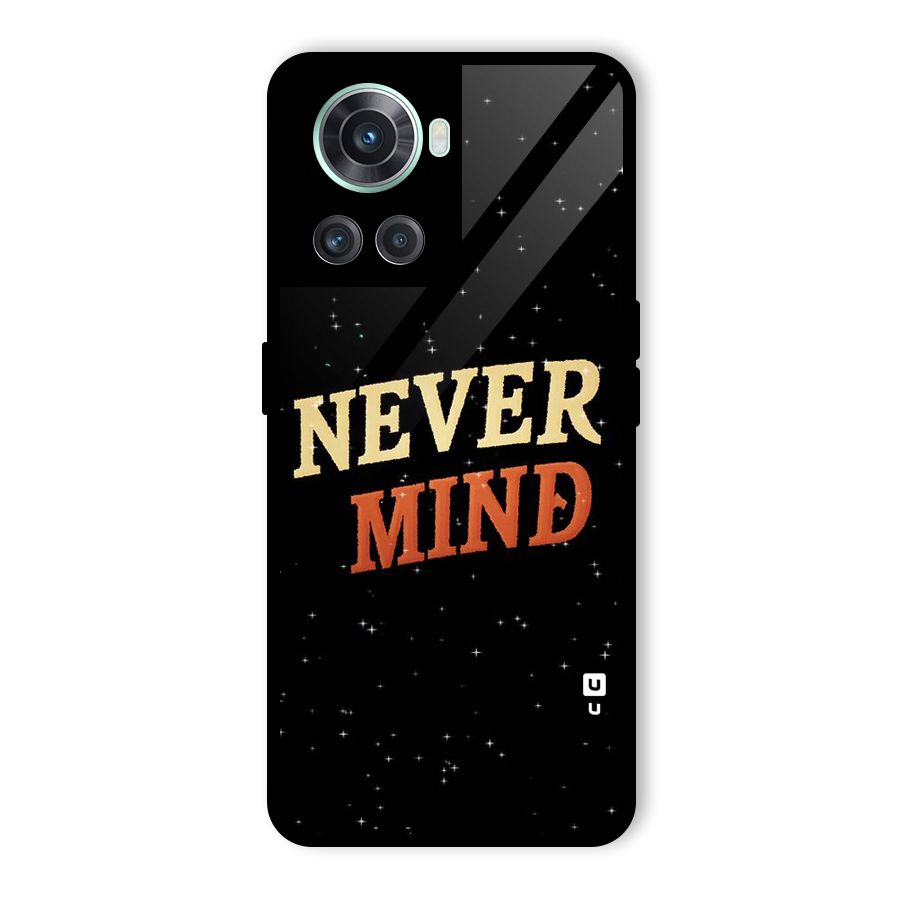 Never Mind Design Glass Back Case for OnePlus 10R