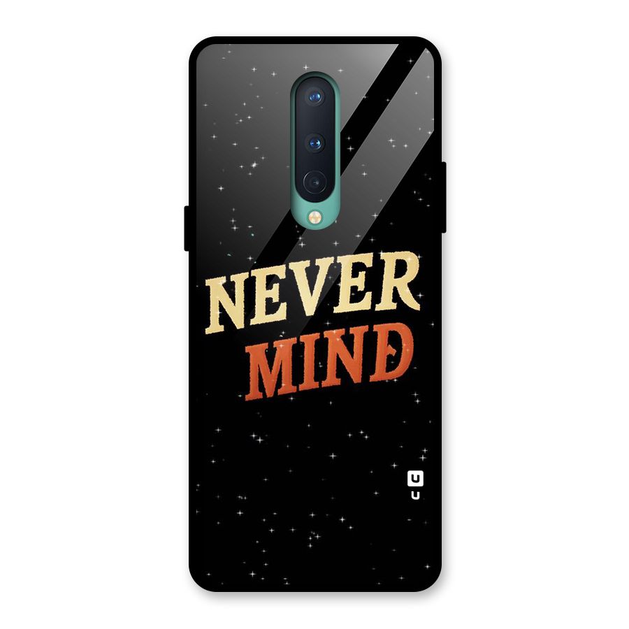 Never Mind Design Glass Back Case for OnePlus 8