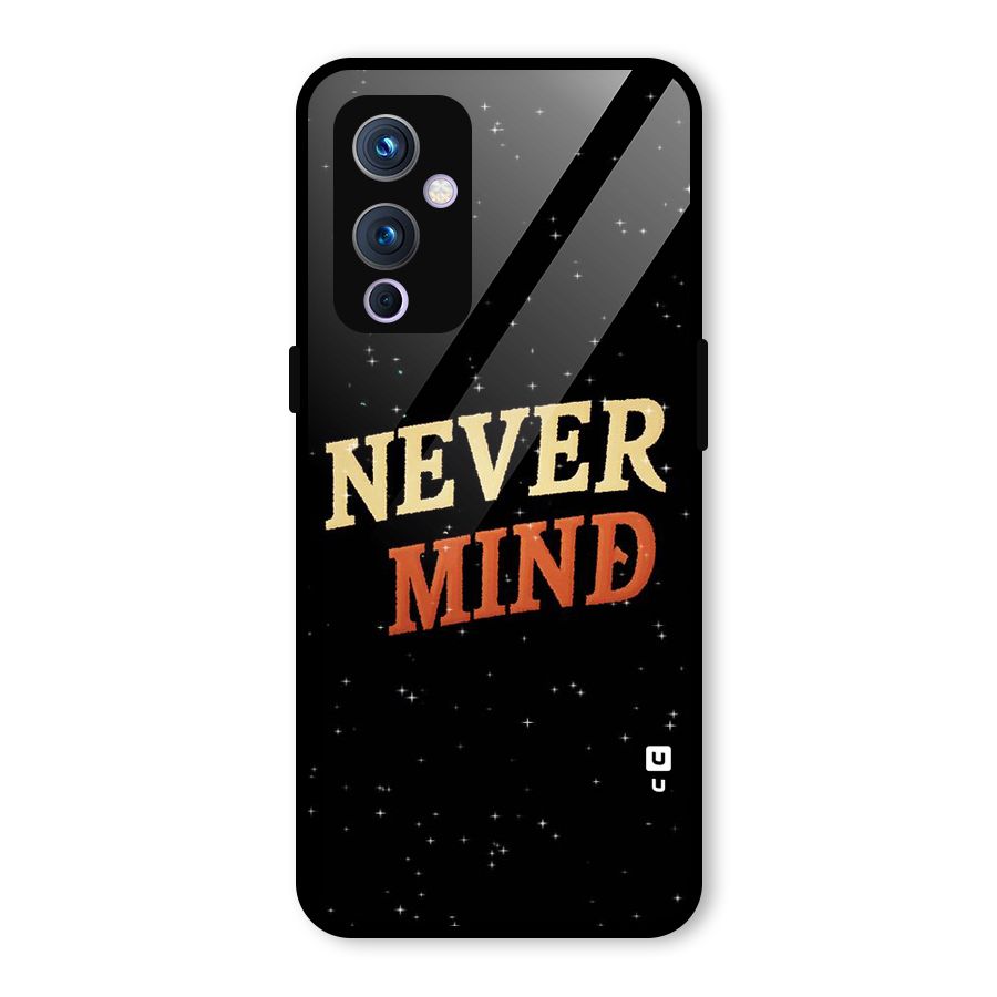 Never Mind Design Glass Back Case for OnePlus 9