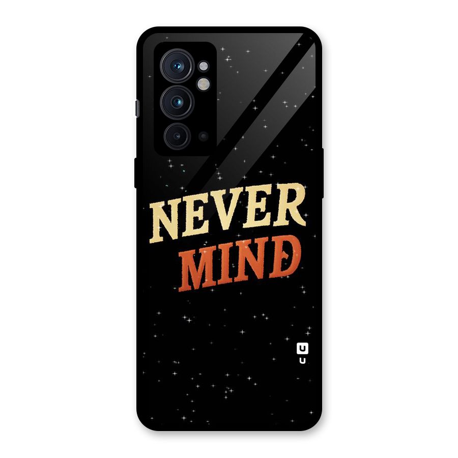 Never Mind Design Glass Back Case for OnePlus 9RT 5G