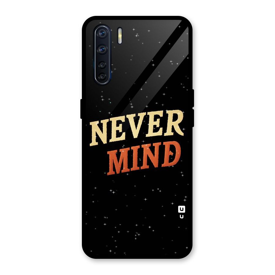 Never Mind Design Glass Back Case for Oppo F15