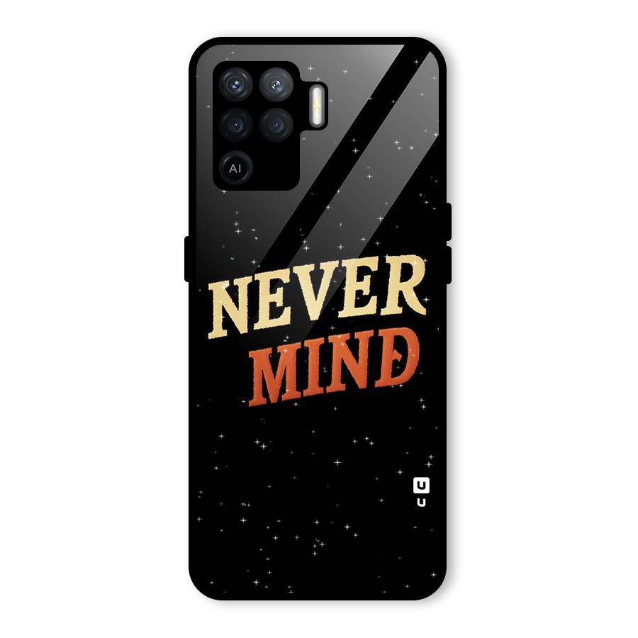 Never Mind Design Glass Back Case for Oppo F19 Pro