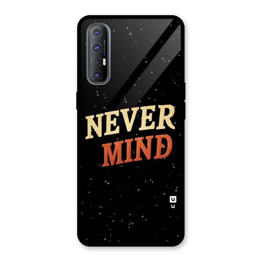 Never Mind Design Glass Back Case for Oppo Reno3 Pro