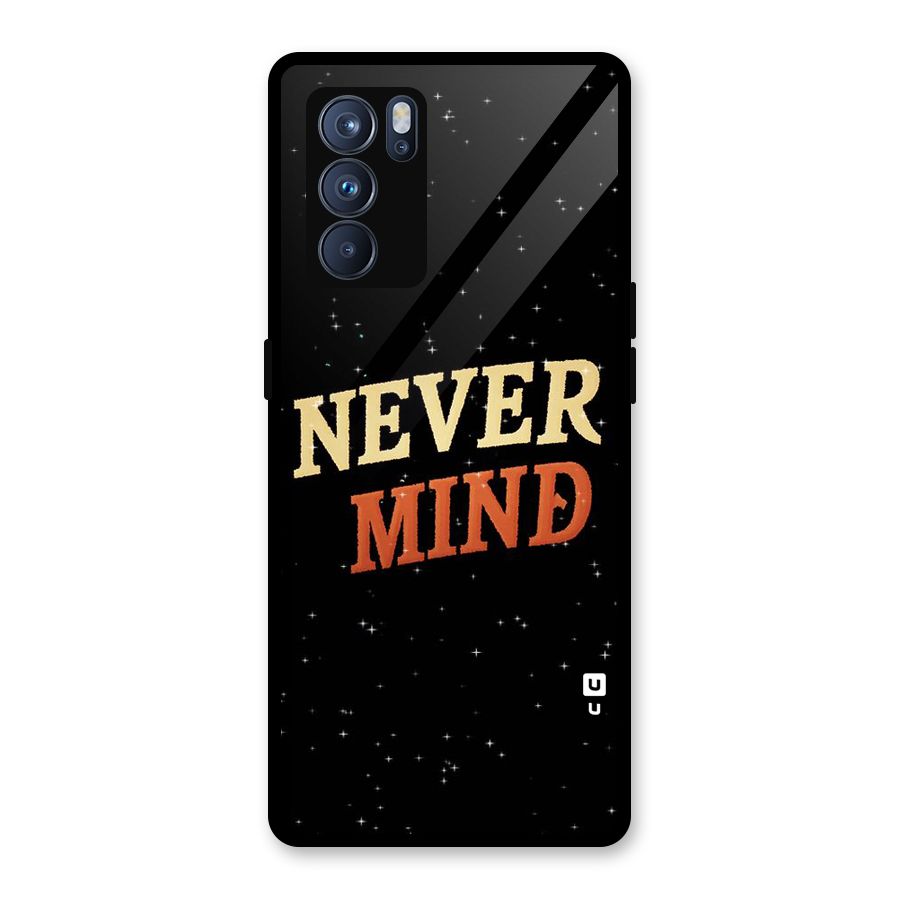 Never Mind Design Glass Back Case for Oppo Reno6 Pro 5G