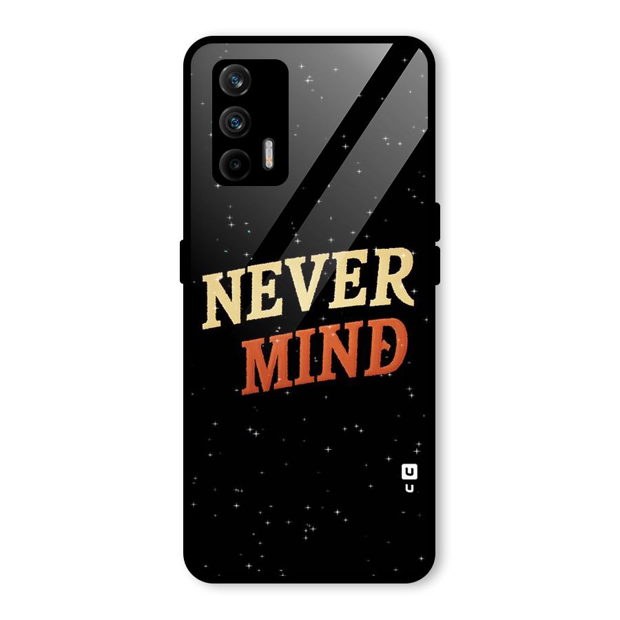 Never Mind Design Glass Back Case for Realme GT 5G