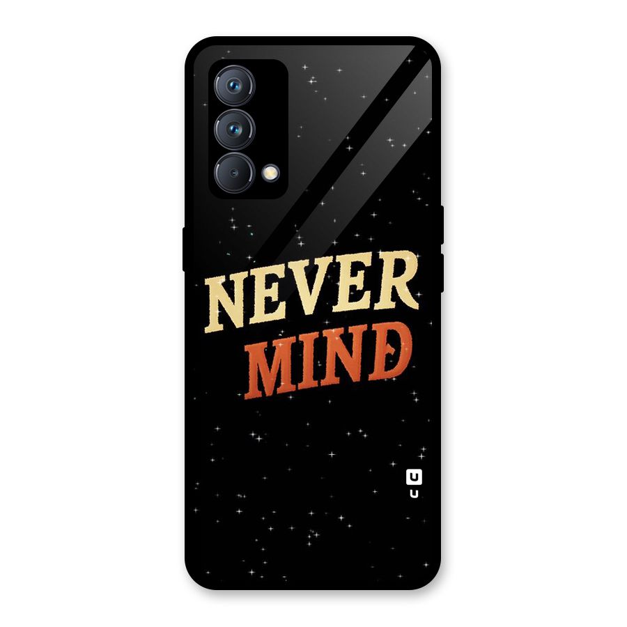 Never Mind Design Glass Back Case for Realme GT Master Edition