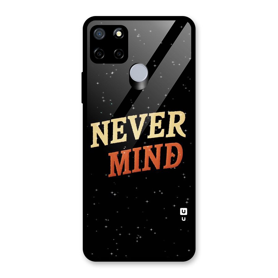 Never Mind Design Glass Back Case for Realme Narzo 20