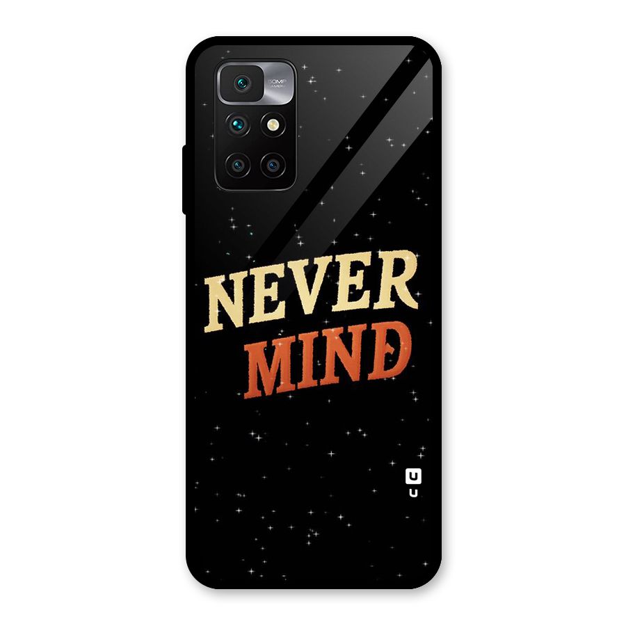 Never Mind Design Glass Back Case for Redmi 10 Prime