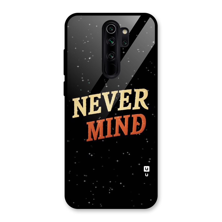 Never Mind Design Glass Back Case for Redmi Note 8 Pro