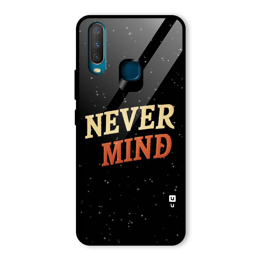 Never Mind Design Glass Back Case for Vivo U10
