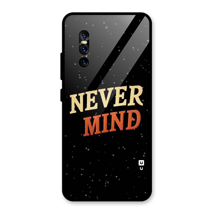 Never Mind Design Glass Back Case for Vivo V15 Pro
