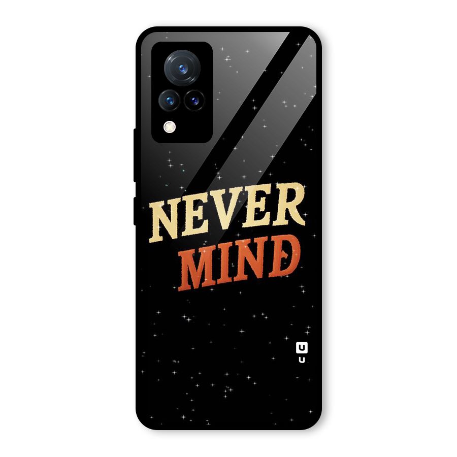 Never Mind Design Glass Back Case for Vivo V21 5G