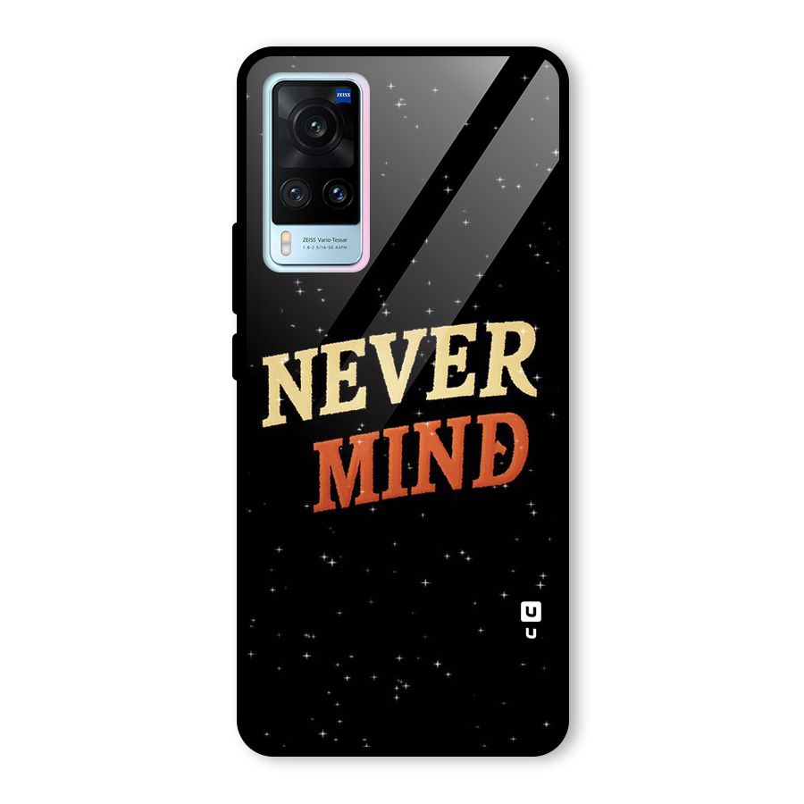 Never Mind Design Glass Back Case for Vivo X60