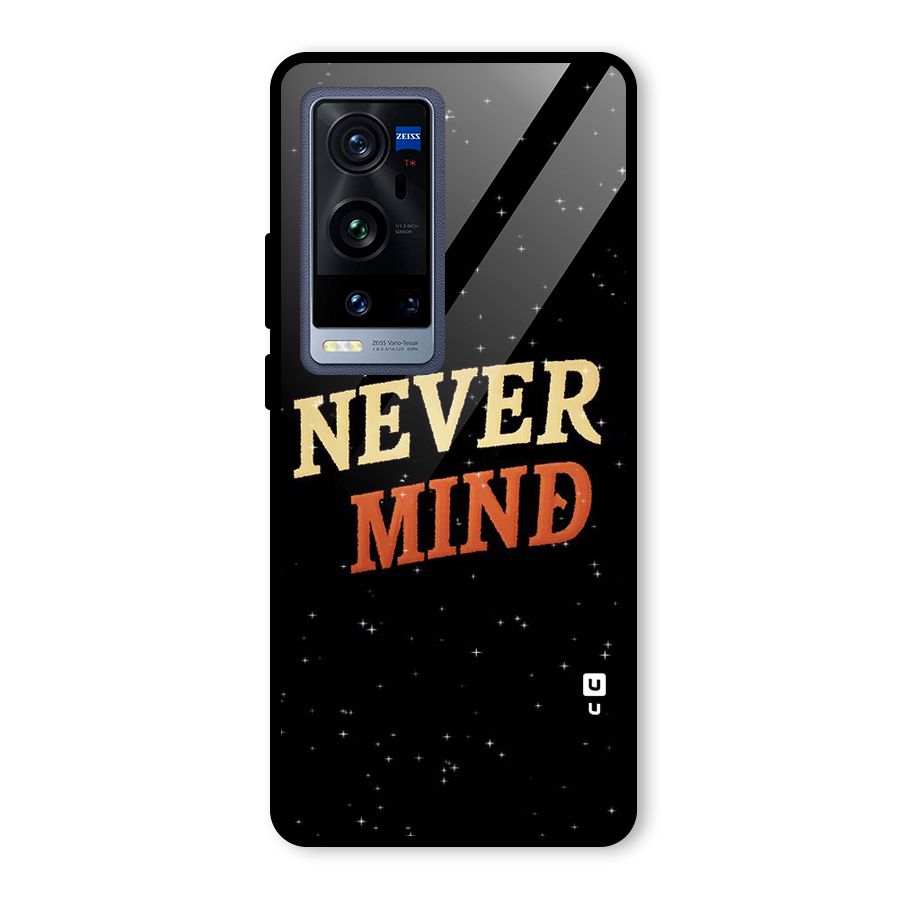 Never Mind Design Glass Back Case for Vivo X60 Pro Plus