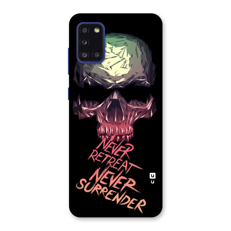 Never Retreat Back Case for Galaxy A31