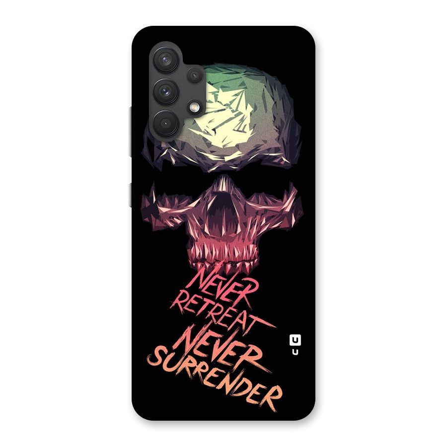 Never Retreat Back Case for Galaxy A32