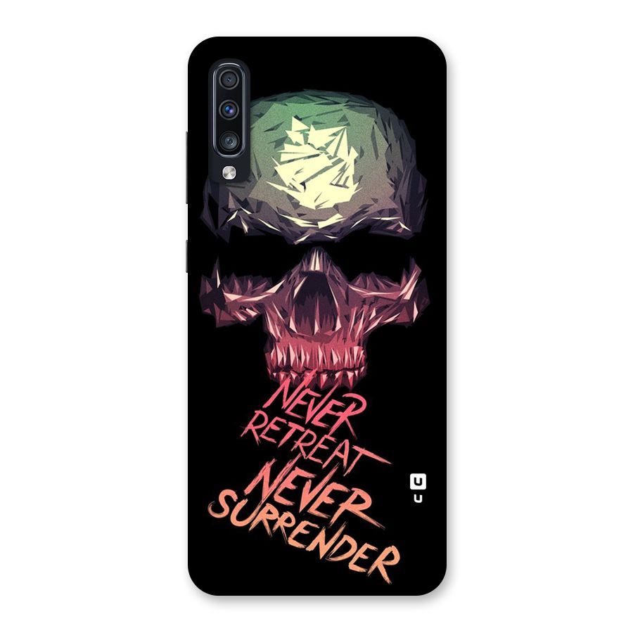 Never Retreat Back Case for Galaxy A70