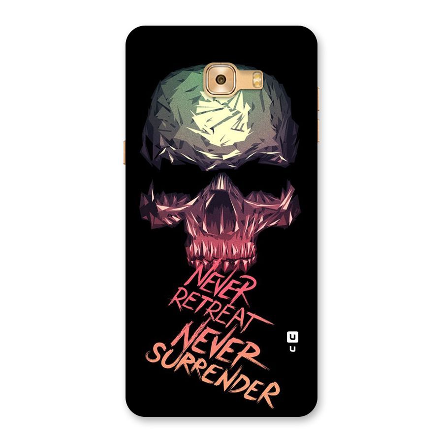 Never Retreat Back Case for Galaxy C9 Pro