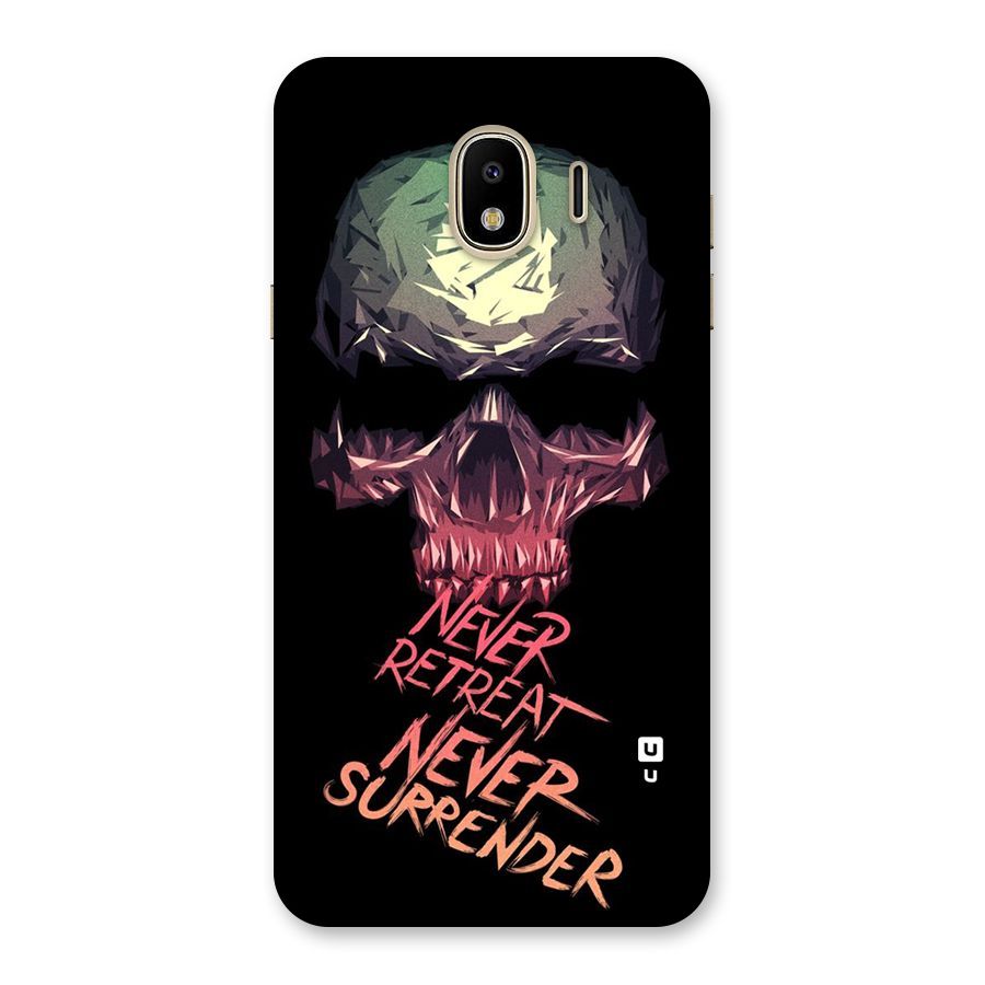 Never Retreat Back Case for Galaxy J4