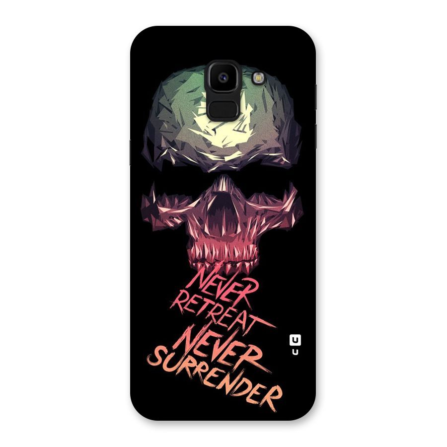 Never Retreat Back Case for Galaxy J6