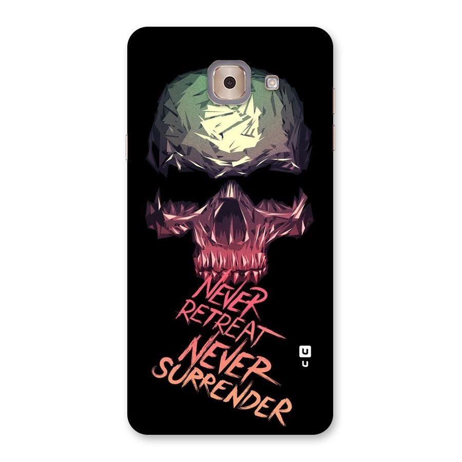 Never Retreat Back Case for Galaxy J7 Max