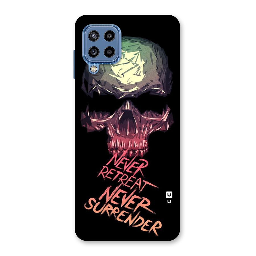Never Retreat Back Case for Galaxy M32