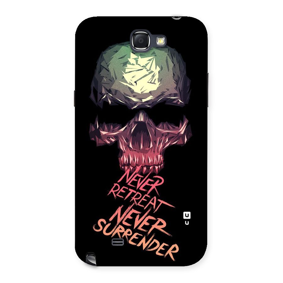 Never Retreat Back Case for Galaxy Note 2