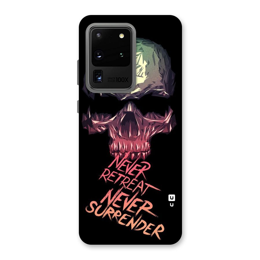 Never Retreat Back Case for Galaxy S20 Ultra