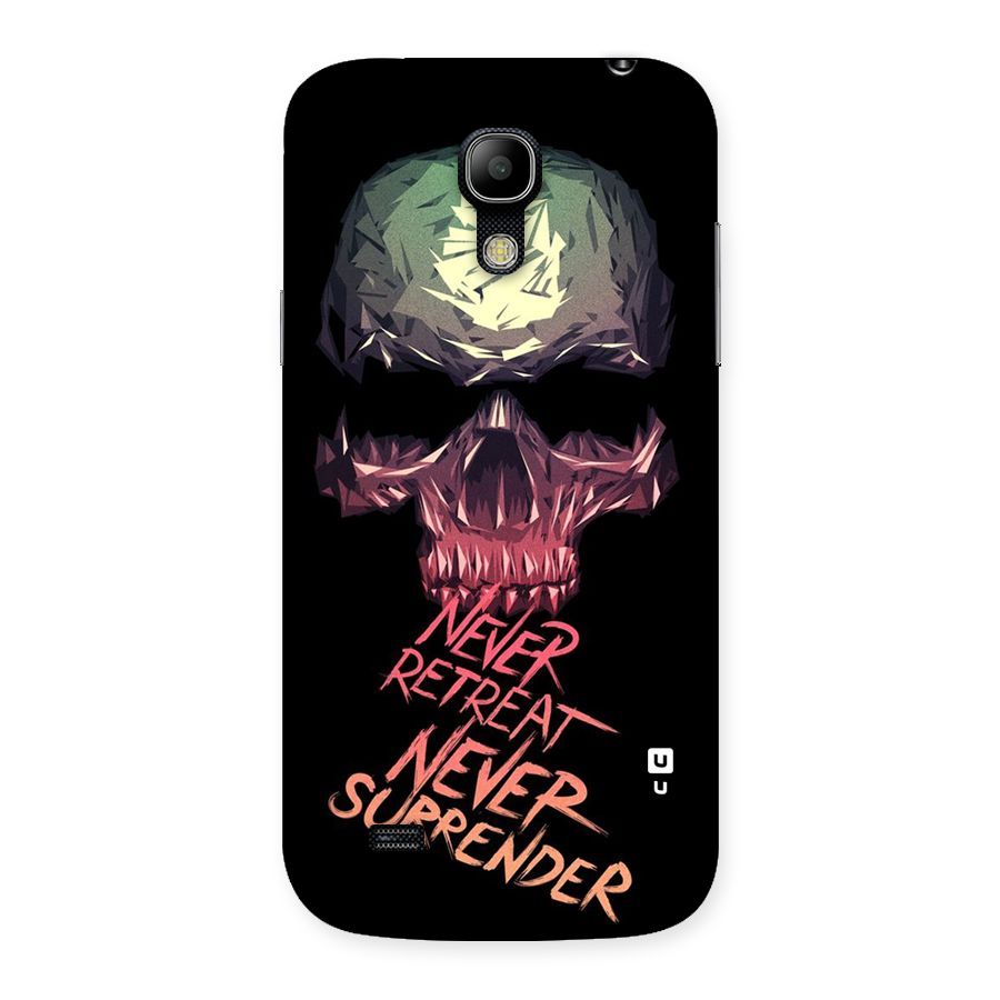 Never Retreat Back Case for Galaxy S4 Mini