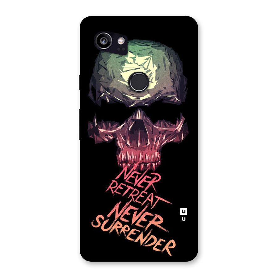 Never Retreat Back Case for Google Pixel 2 XL