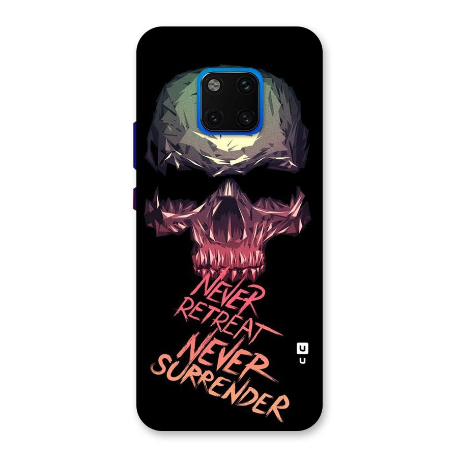 Never Retreat Back Case for Huawei Mate 20 Pro