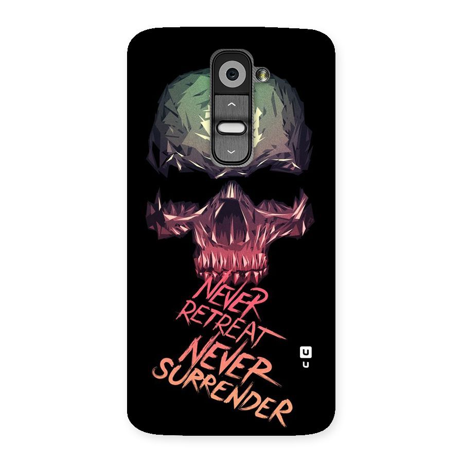 Never Retreat Back Case for LG G2