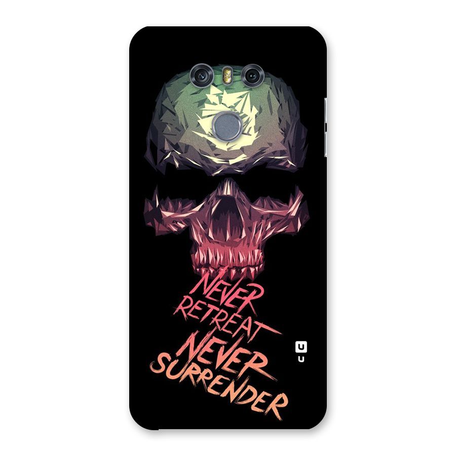Never Retreat Back Case for LG G6
