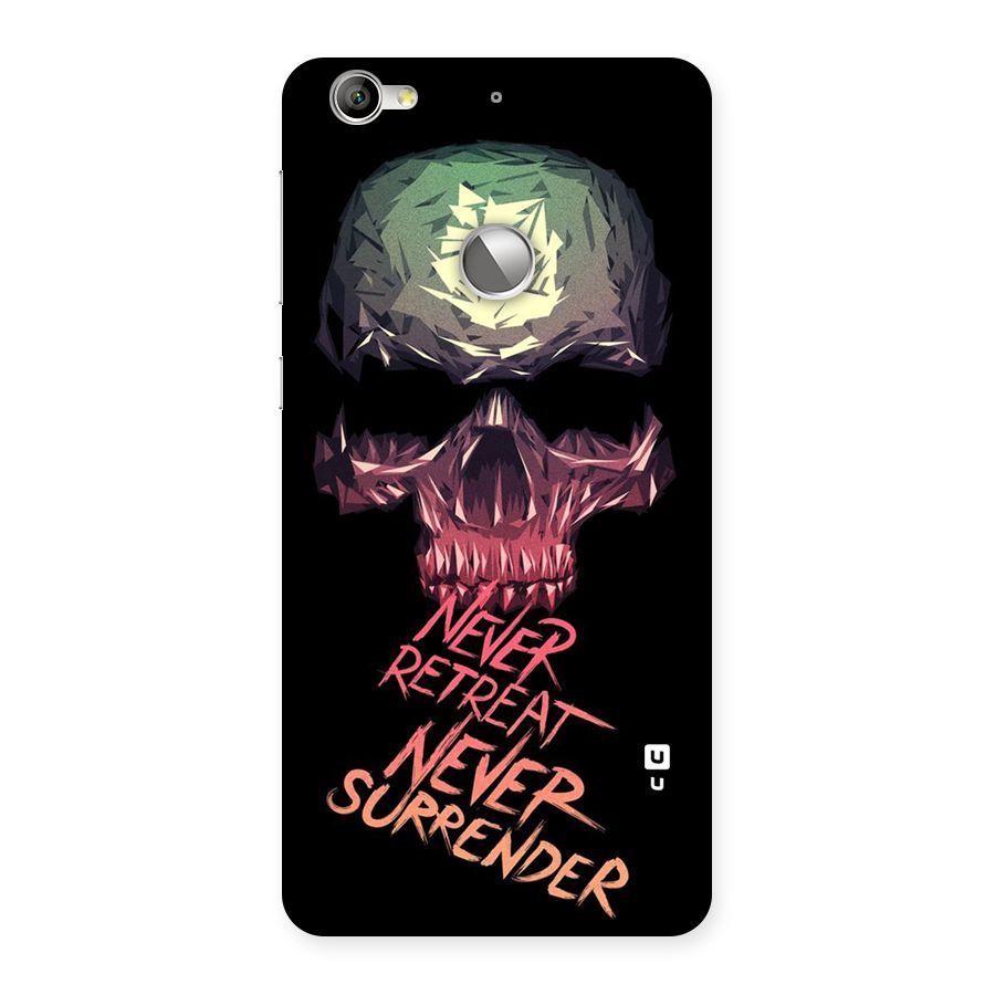 Never Retreat Back Case for LeTV Le 1s