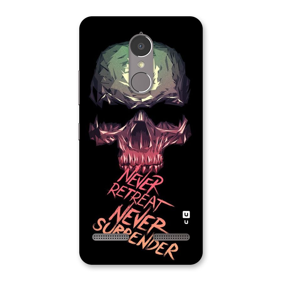 Never Retreat Back Case for Lenovo K6