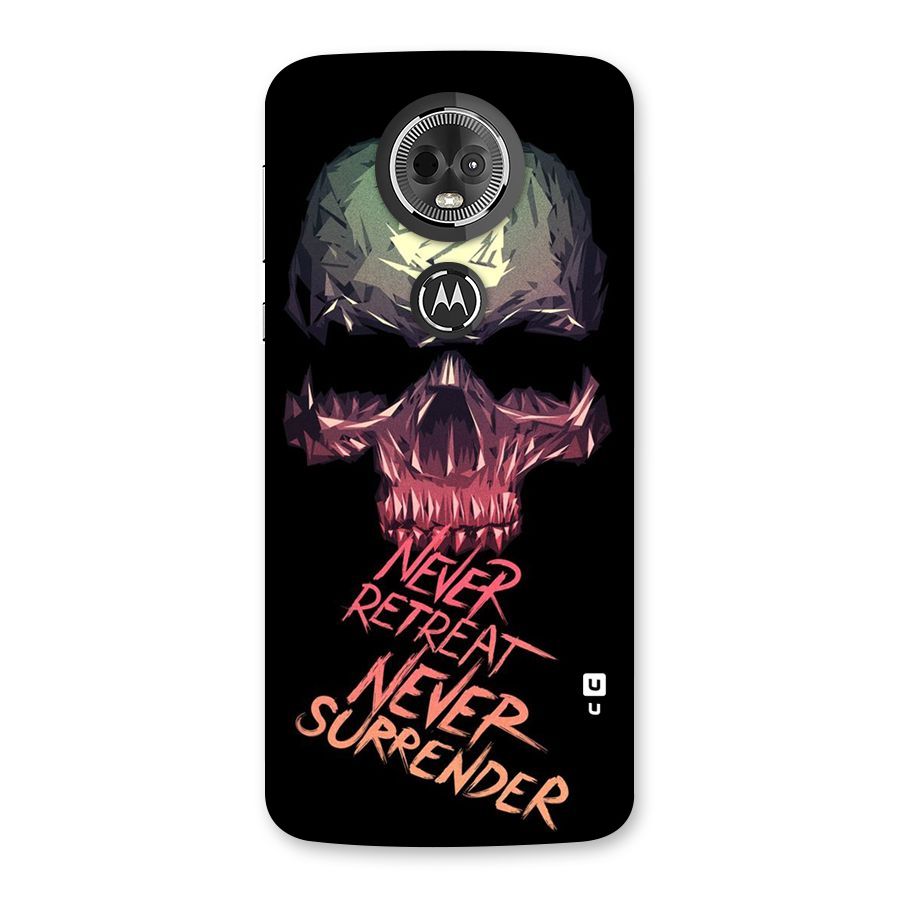 Never Retreat Back Case for Moto E5 Plus