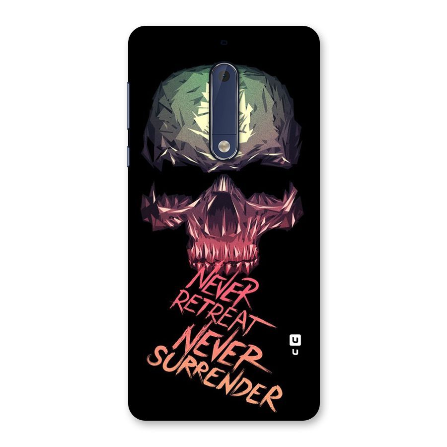 Never Retreat Back Case for Nokia 5