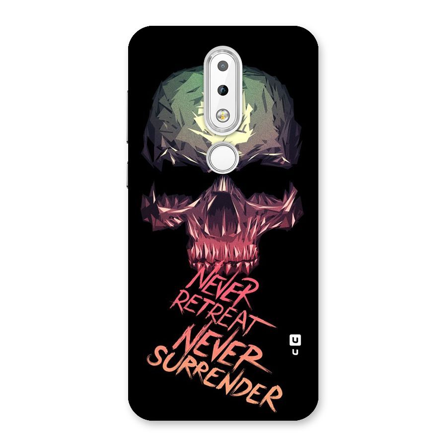 Never Retreat Back Case for Nokia 6.1 Plus