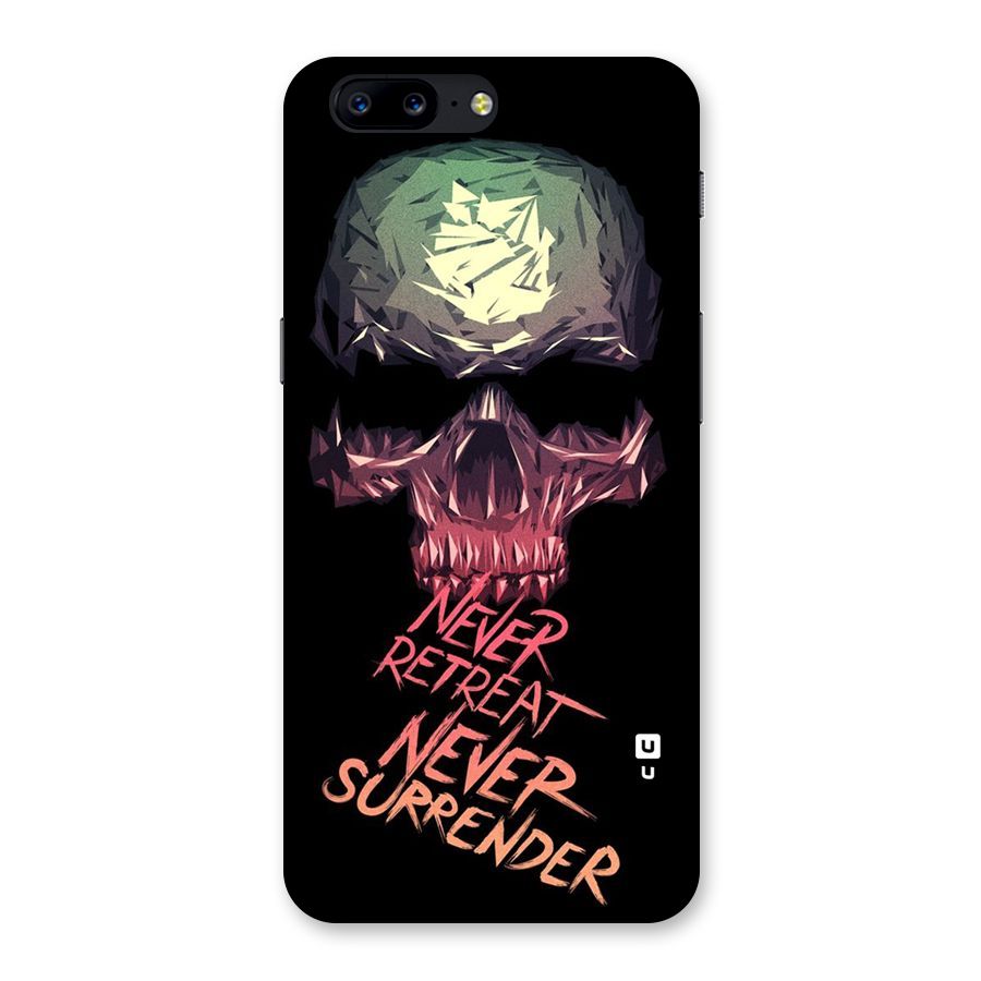 Never Retreat Back Case for OnePlus 5