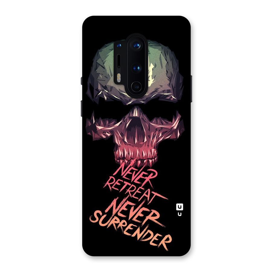 Never Retreat Back Case for OnePlus 8 Pro