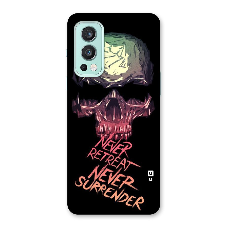 Never Retreat Back Case for OnePlus Nord 2 5G