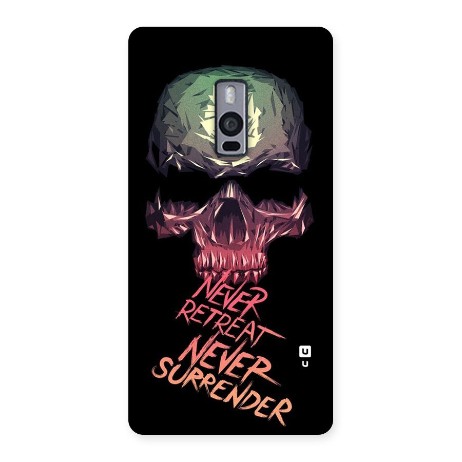 Never Retreat Back Case for OnePlus Two