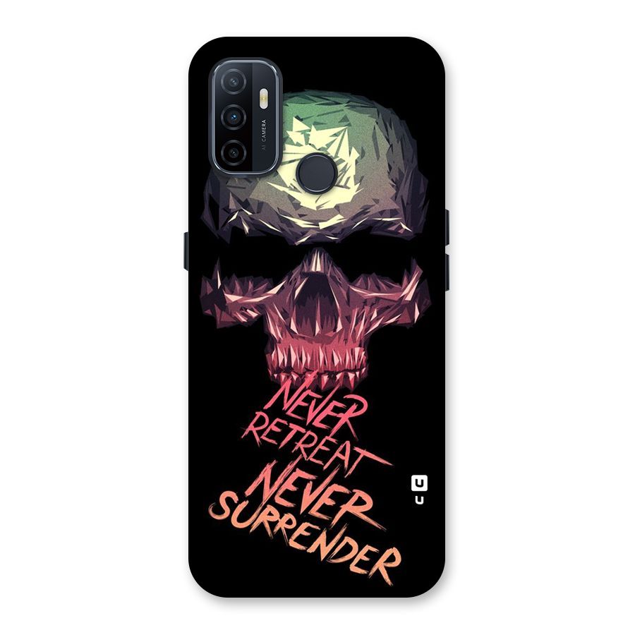 Never Retreat Back Case for Oppo A32