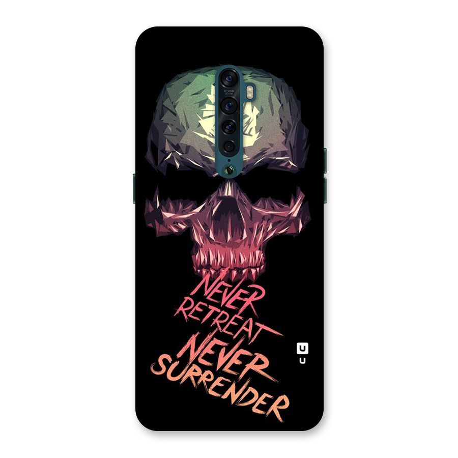 Never Retreat Back Case for Oppo Reno2