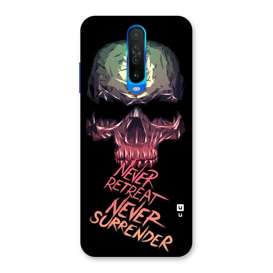 Never Retreat Back Case for Poco X2