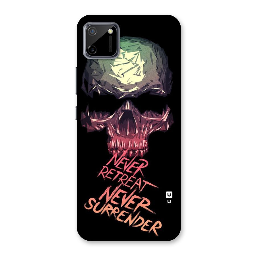Never Retreat Back Case for Realme C11